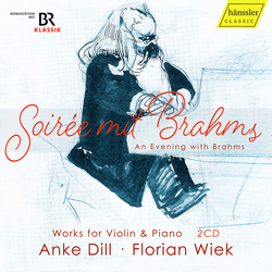 Brahms & Anke Dill & Florian Wiek Soirée Mit Brahms CD