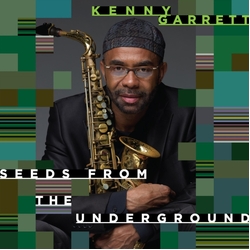 Kenny Garrett Seeds From The Underground CD