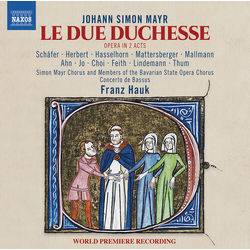 Johannes Simon Mayr & Franz Hauk Le Due Duchesse CD