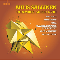 Aulis Sallinen & Jyväskylä Sinfonia & Ville Matvejeff & Ralf Gothóni Chamber Music I-VIII CD