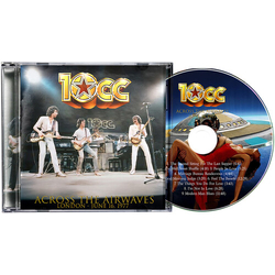 10cc Across The Airwaves London - June 16, 1977 CD