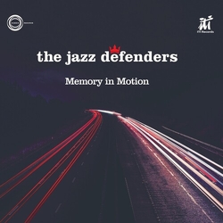 The Jazz Defenders Memory In Motion CD