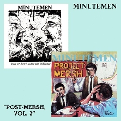 Minutemen Post-Mersh, Vol. 2 CD