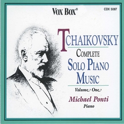 Tchaikovsky & Michael Ponti Complete Solo Piano Music Vol.1 CD