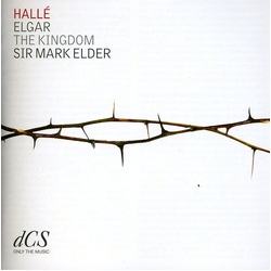 Elgar & Hallé & Sir Mark Elder The Kingdom CD