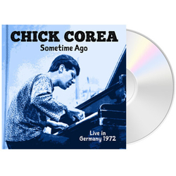 Chick Corea Sometime Ago - Live In Germany 1972 2 CD