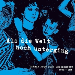 Various Als Die Welt Noch Unterging : GERMAN 1979-84 / VAR CD