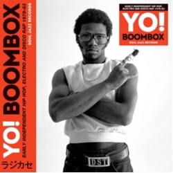 Various Yo! Boombox (Early Independent Hip Hop, Electro And Disco Rap 1979-83) 2 CD