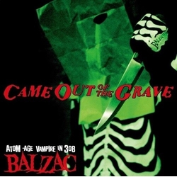 Balzac Came Out Of The Grave: 20th Anniversary Compilation CD