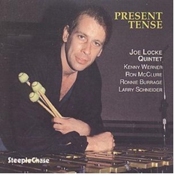 Joe Locke Quintet Present Tense CD