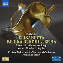 Rossini & Antonino Fogliani & Farnocchia & Kabongo & Süngü & Marini & Gaudenzi & Aguilar & Kraków Philharmonic Chorus & Orchestra Elisabetta CD