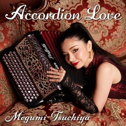 Megumi Tsuchiya Accordion Love CD