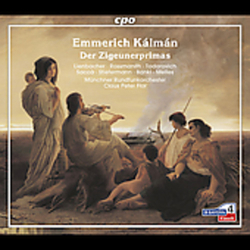 Emmerich Kálmán & Claus Peter Flor & Lienbacher & Rossmanith & Todorovich & Saccà & Stiefermann & Bankl & Melles & Münchner Rundfunkorchester Der CD