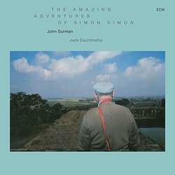 John Surman The Amazing Adventures Of Simon Simon CD