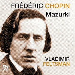 Frédéric Chopin & Vladimir Feltsman Mazurki CD