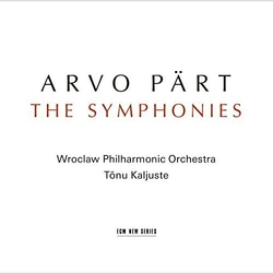 Arvo Pärt & NFM Wrocław Philharmonic & Tõnu Kaljuste The Symphonies CD
