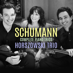 Schumann & Horszowski Trio Complete Piano Trios CD