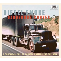 Diesel Smoke and Dangerous Curves Vol.1 / Various Diesel Smoke And Dangerous Curves Vol.1: A Truckload Full Of Country   Boppers For The Road CD