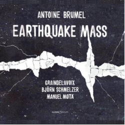 Antoine Brumel & Graindelavoix & Björn Schmelzer & Manuel Mota Earthquake Mass, Missa Et Ecce Terrae Motus CD