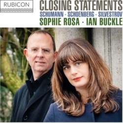 Schumann & Schoenberg & Silvestrov & Sophie Rosa & Ian Buckle Closing Statements CD