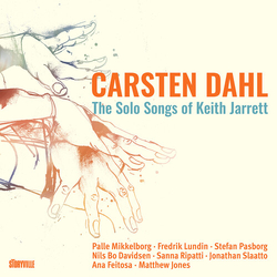 Carsten Dahl The Solo Songs Of Keith Jarrett CD