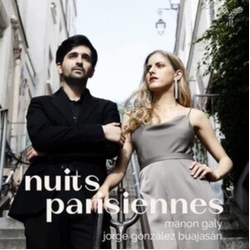 Manon Galy & Jorge Gonzalez-Buajasan Nuits Parisiennes CD