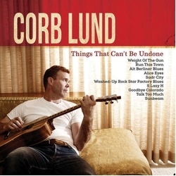 Corb Lund Things That Can't Be Undone CD