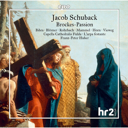 Jacob Schuback & Franz-Peter Huber & Bibra & Blömer & Rohrbach & Mammel & Horn & Vieweg & Capella Cathedralis Fulda & L'Arpa Festante CD