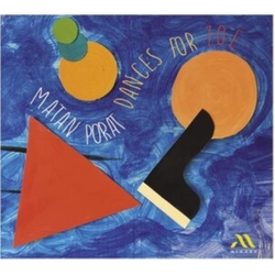 Matan Porat Dances for Zoe CD