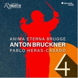 Anton Bruckner & Pablo Heras-Casado & Anima Eterna Brugge Symphony No.4 CD