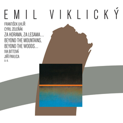 Emil Viklický Za Horama, Za Lesama... = Beyond The Mountains, Beyond The Woods... CD
