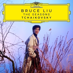 Bruce Liu & Pyotr Ilyich Tchaikovsky The Seasons CD