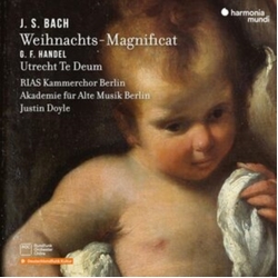 J.S. Bach & G.F. Handel & RIAS-Kammerchor Berlin & Akademie Für Alte Musik Berlin & Justin Doyle Weihnachts-Magnificat / Utrecht Te Deum CD