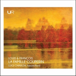 Louis & François & Luigi Chiarizia La Famille Couperin CD