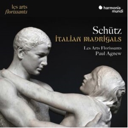 Schütz & Les Arts Florissants & Paul Agnew Italian Madrigals CD