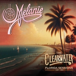 Melanie The Clearwater Florida Sessions 1987-1994 DIGIPAK CD