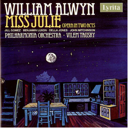 William Alwyn Miss Julie CD