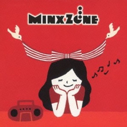 MinxZone Konoyo de Ichiban Taisetsuna Hi Songs CD