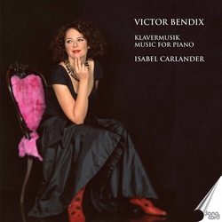 Victor Bendix & Isabel Carlander Music for Piano CD