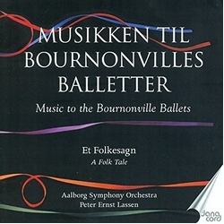 August Bournonville & Aalborg Symphony Orchestra & Peter Ernst Lassen Et Folkesagn CD