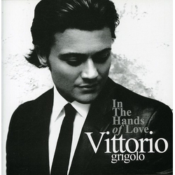 Vittorio Grigolo In the Hands of Love CD