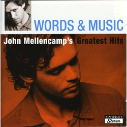 John Cougar Mellencamp Words & Music: John Mellencamp's Greatest Hits 2 CD