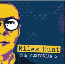 Miles Hunt The Custodian 2 2 CD