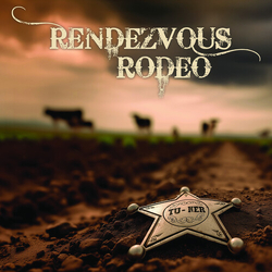 Tu-Ner Rendezvous Rodeo CD