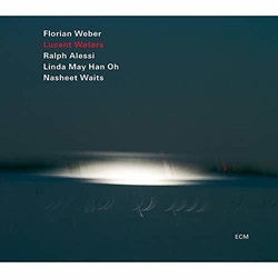Florian Weber & Ralph Alessi & Linda May Han Oh & Nasheet Waits Lucent Waters CD