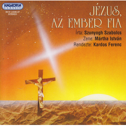 Szunyogh, Szabolcs / Martha, Istvan Jezus Az Ember Fia CD