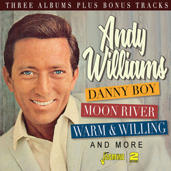 Andy Williams Danny Boy, Moon River, Warm & Willing & More UK CD