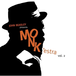 John Beasley John Beasley presents MONK'estra vol. 2 DIGIPAK CD