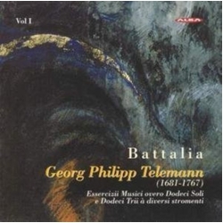 Georg Philipp Telemann & Battalia Essercizii Musici Overo Dodeci Soli E Dodeci Trii À Diversi Stromenti (Vol I) CD