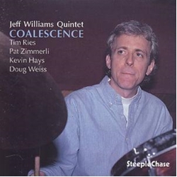 Jeff Williams Quintet Coalescence CD